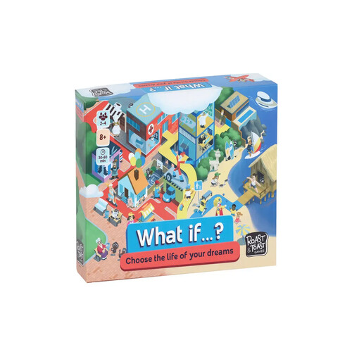 What if…?: Choose the life of your dreams