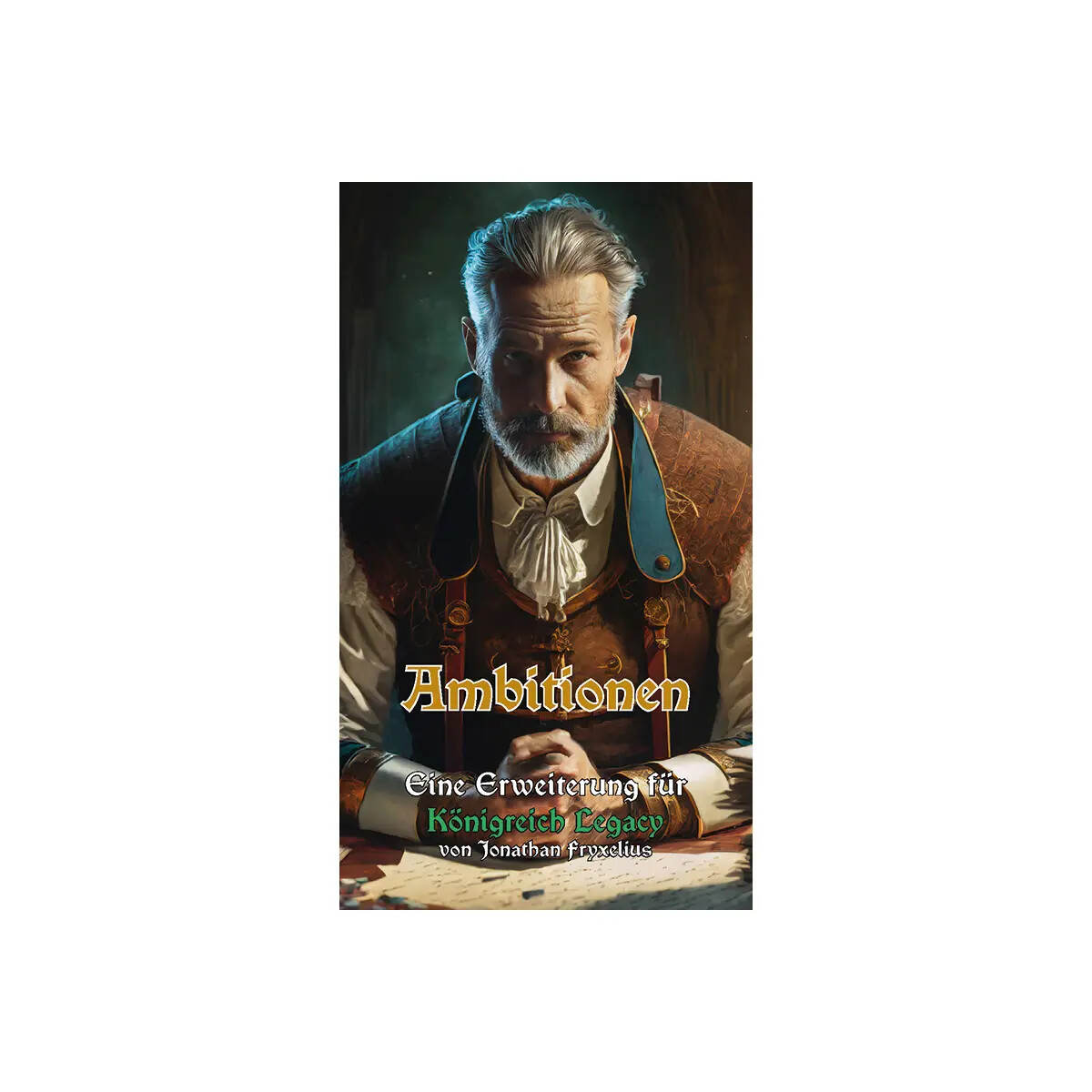 Ambitionen - Königreich Legacy (Erweiterung)