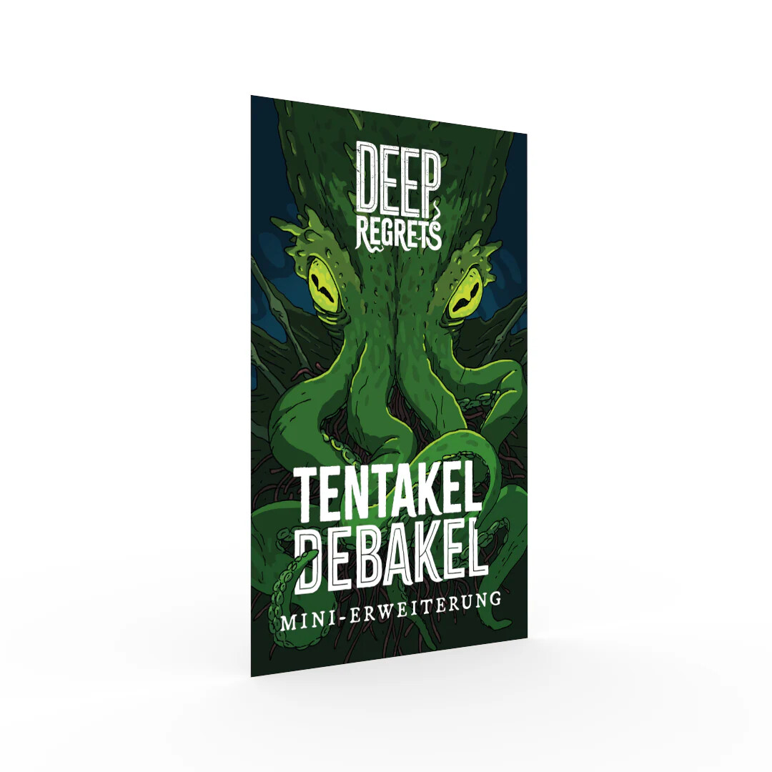 Deep Regrets - Tentakel Debakel (Erweiterung)