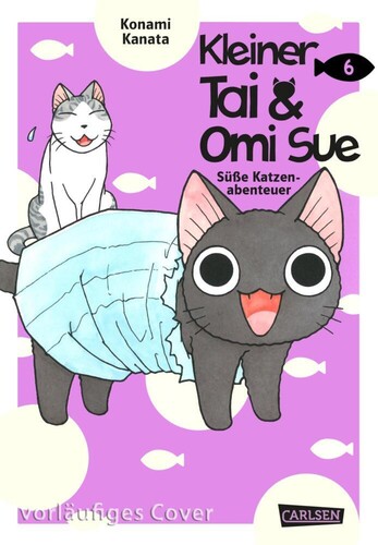 Kleiner Tai & Omi Sue - Süße Katzenabenteuer 6 - Paperback