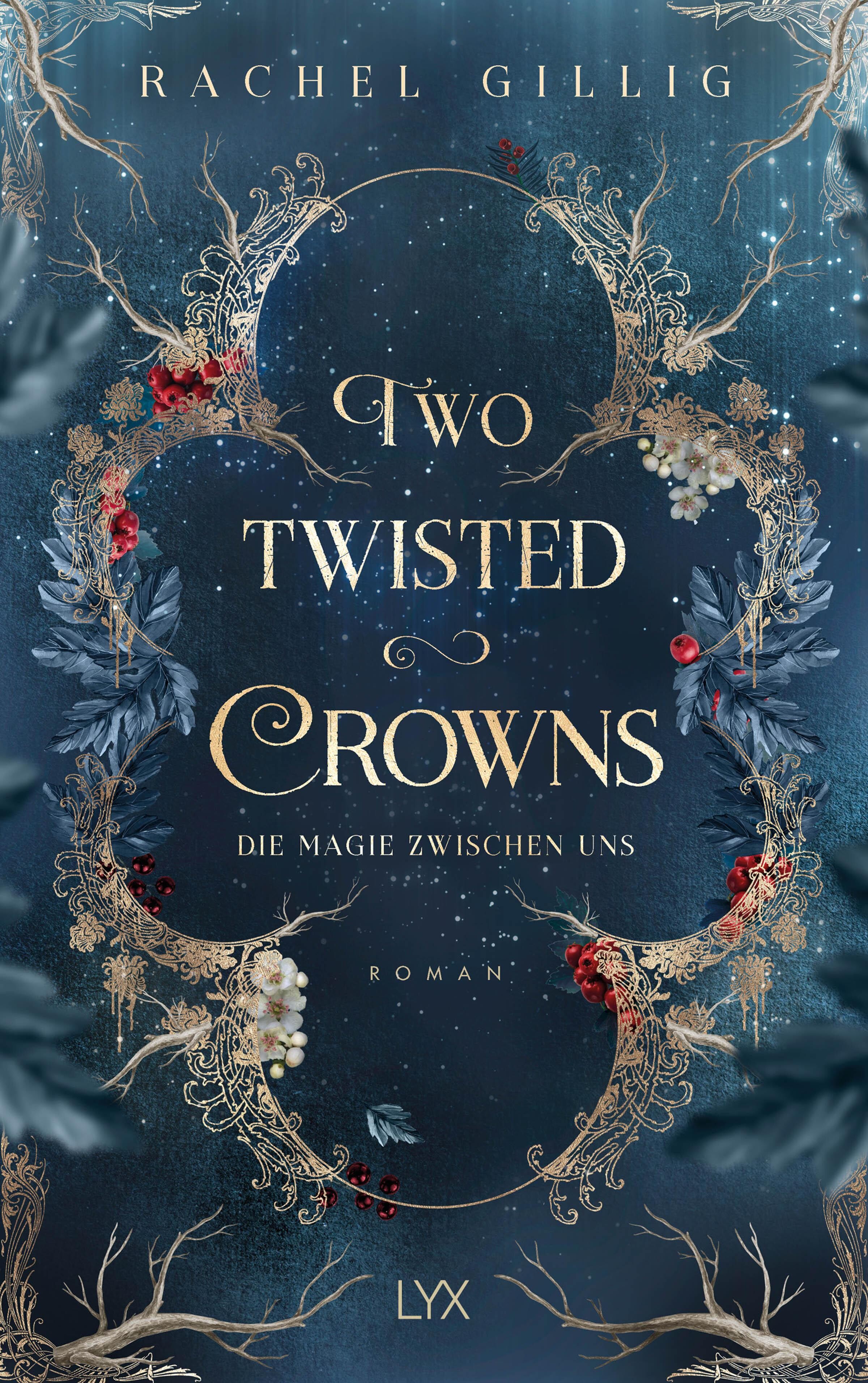 Two Twisted Crowns - Die Magie zwischen uns - Softcover