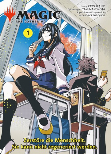 Magic: The Gathering - Zerstöre die Menschheit. Sie kann nicht regeneriert werden. 01 - Paperback