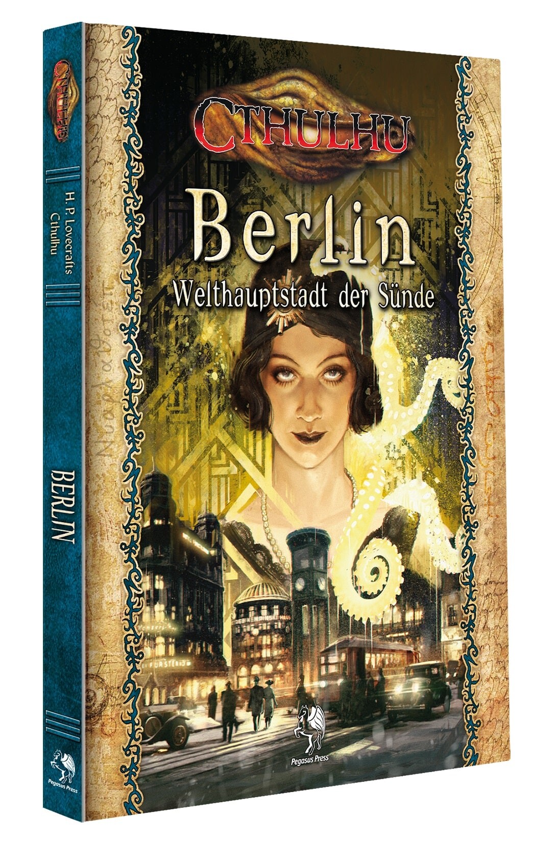 Cthulhu: Berlin – Welthauptstadt der Sünde (Hardcover)