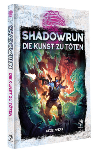 Shadowrun: Die Kunst zu töten (Hardcover)